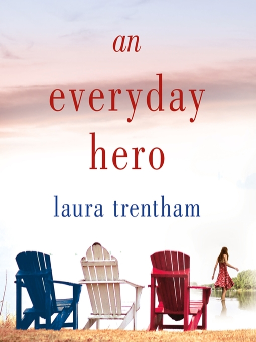 Title details for An Everyday Hero by Laura Trentham - Available